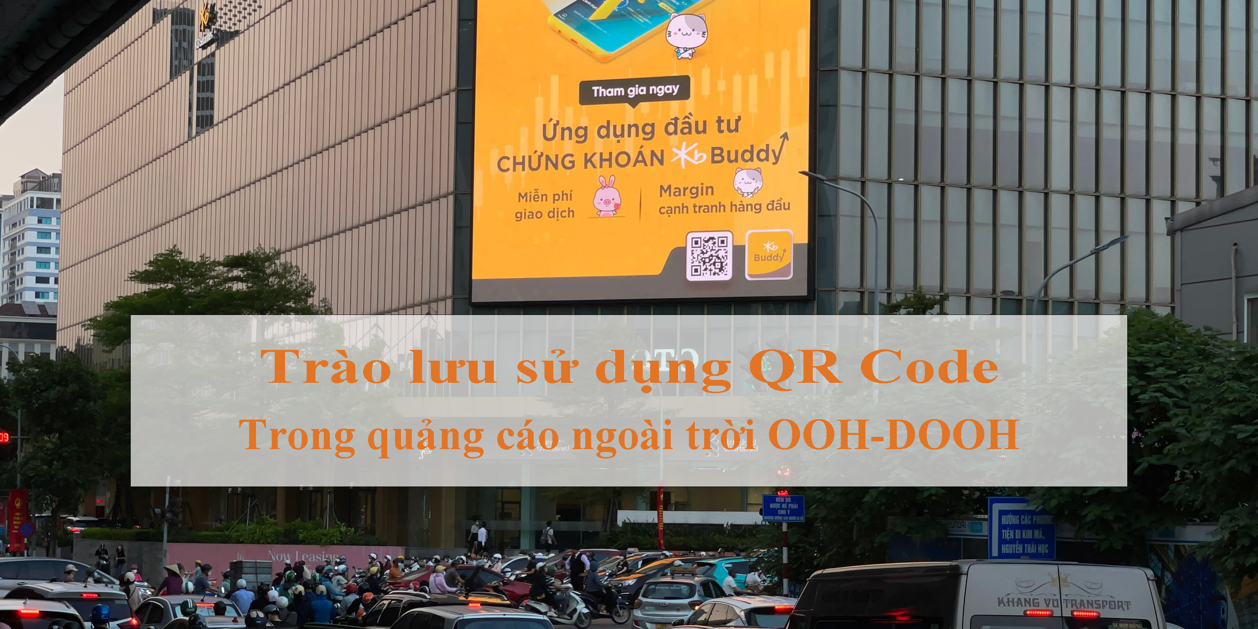QR Code trong quảng cáo ngoài trời OOH-DOOH